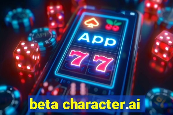 beta character.ai